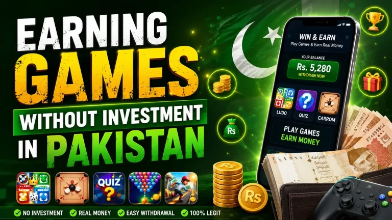 Earning Games Without Investment in Pakistan