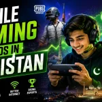 Mobile Gaming Trends in Pakistan